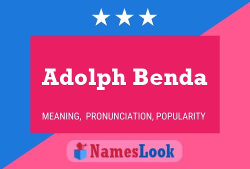 Adolph Benda Name Poster