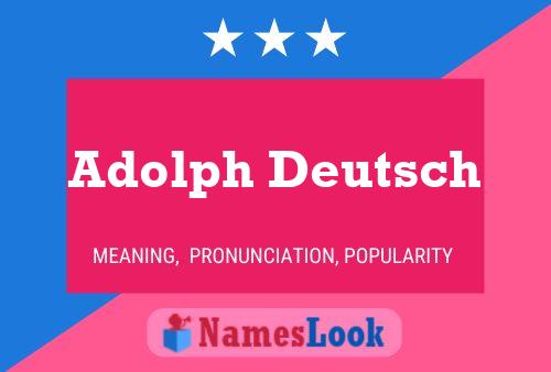 Adolph Deutsch Name Poster