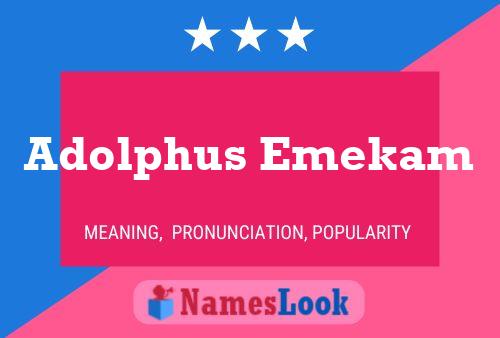 Adolphus Emekam Name Poster