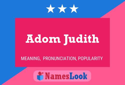 Adom Judith Name Poster