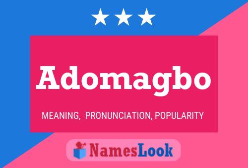 Adomagbo Name Poster