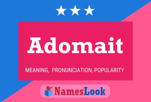 Adomait Name Poster