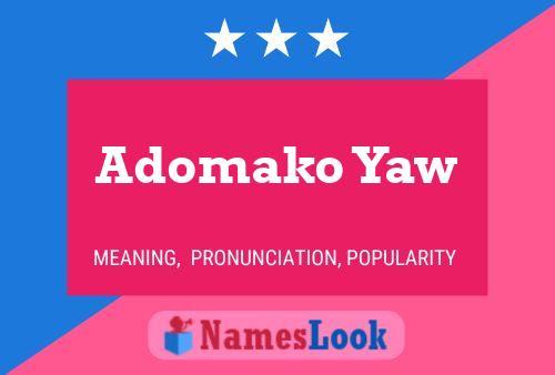 Adomako Yaw Name Poster