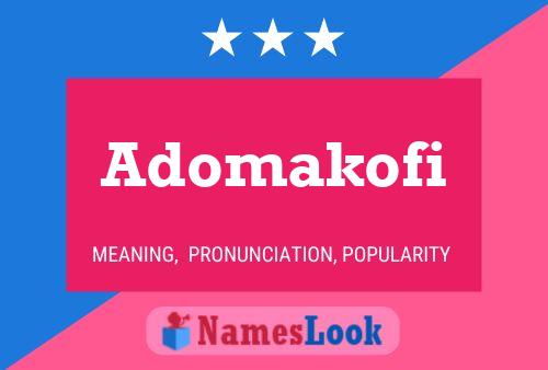 Adomakofi Name Poster