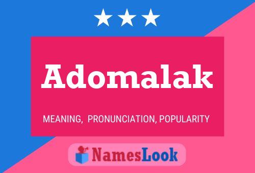 Adomalak Name Poster