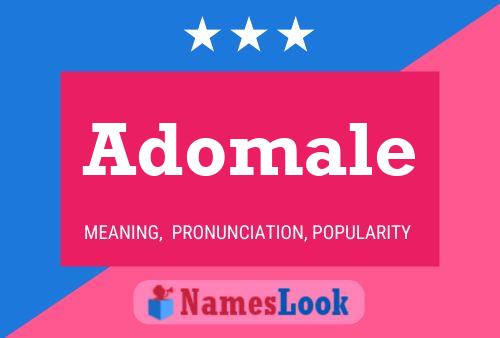 Adomale Name Poster