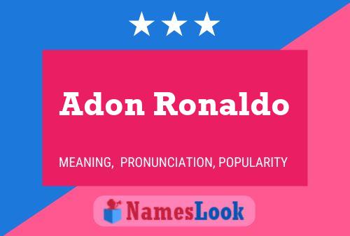 Adon Ronaldo Name Poster