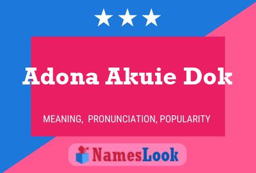 Adona Akuie Dok Name Poster