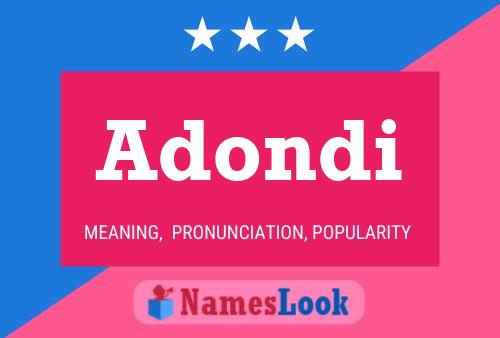 Adondi Name Poster