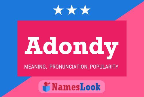 Adondy Name Poster