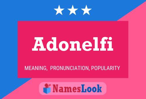 Adonelfi Name Poster