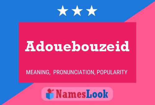 Adouebouzeid Name Poster