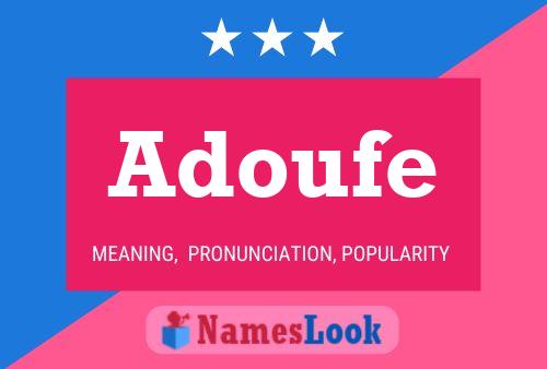 Adoufe Name Poster