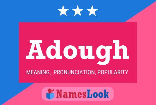 Adough Name Poster