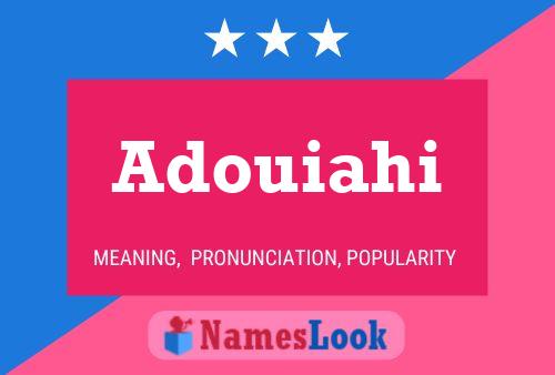 Adouiahi Name Poster