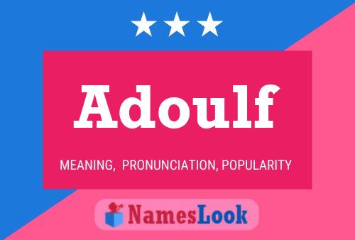 Adoulf Name Poster