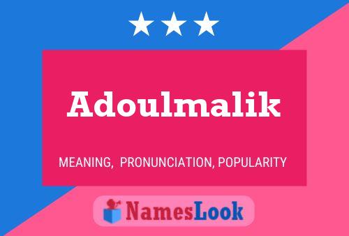 Adoulmalik Name Poster