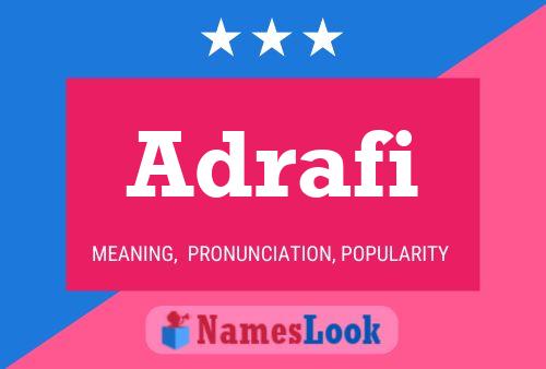 Adrafi Name Poster