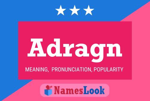 Adragn Name Poster