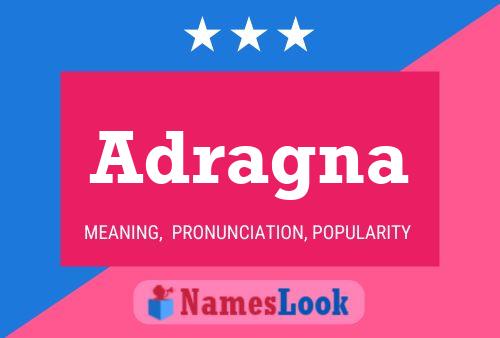 Adragna Name Poster