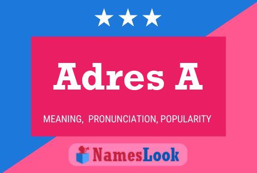 Adres A Name Poster