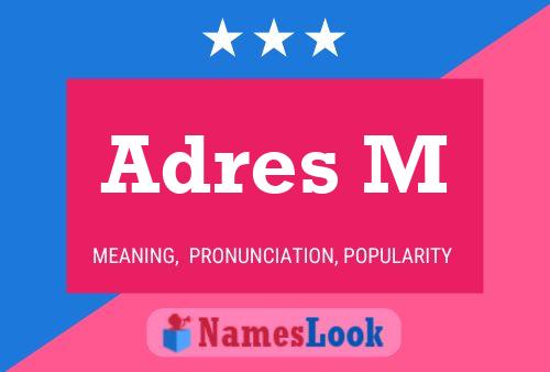 Adres M Name Poster