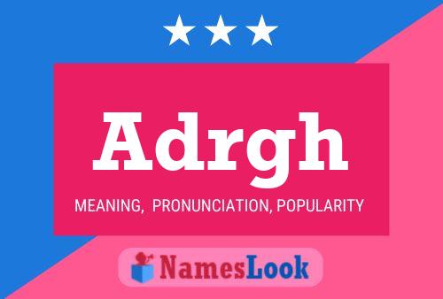 Adrgh Name Poster