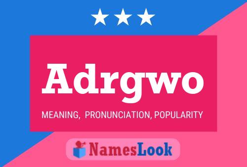 Adrgwo Name Poster