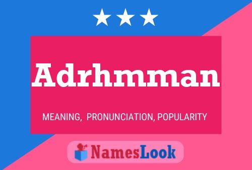 Adrhmman Name Poster