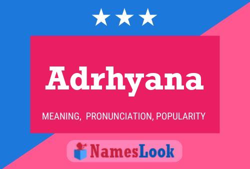 Adrhyana Name Poster