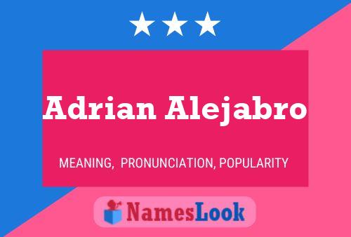 Adrian Alejabro Name Poster