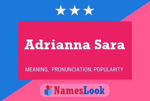 Adrianna Sara Name Poster