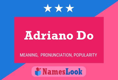 Adriano Do Name Poster