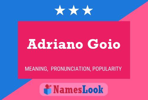 Adriano Goio Name Poster