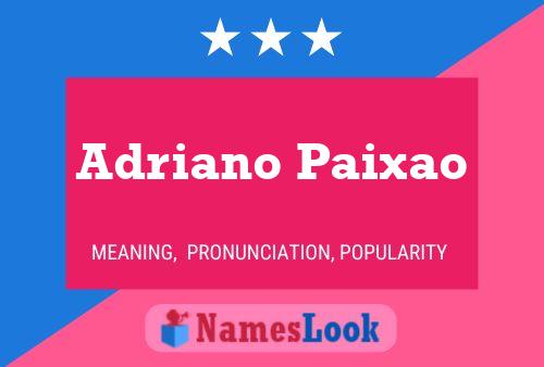 Adriano Paixao Name Poster