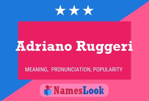 Adriano Ruggeri Name Poster