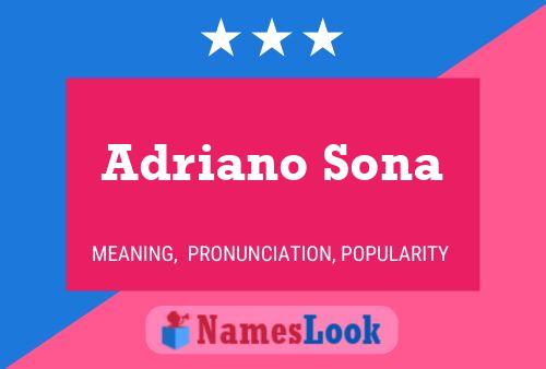 Adriano Sona Name Poster