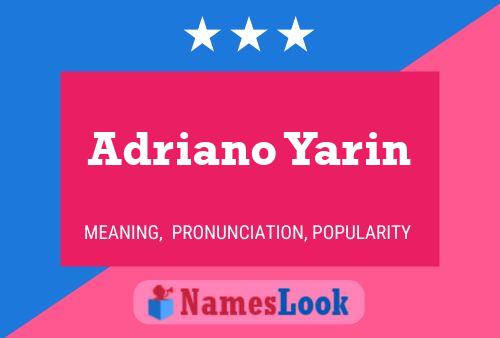 Adriano Yarin Name Poster