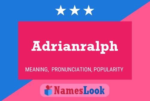 Adrianralph Name Poster