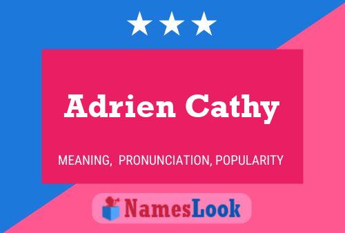 Adrien Cathy Name Poster