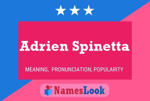 Adrien Spinetta Name Poster