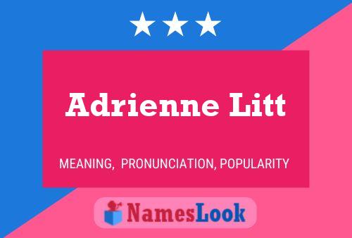 Adrienne Litt Name Poster