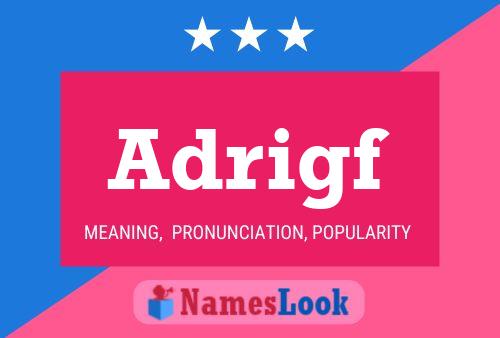 Adrigf Name Poster