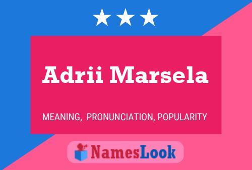 Adrii Marsela Name Poster