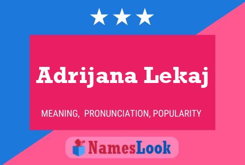 Adrijana Lekaj Name Poster