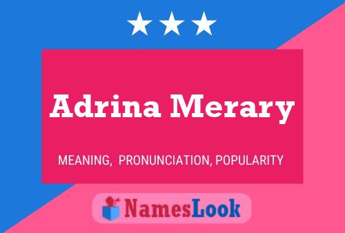 Adrina Merary Name Poster