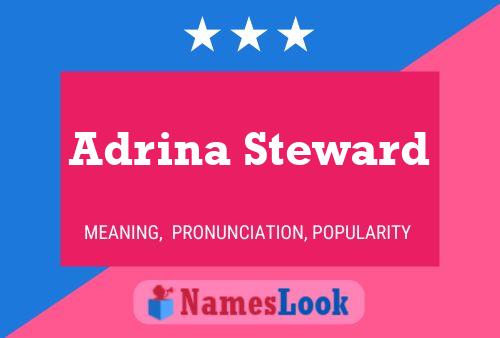 Adrina Steward Name Poster