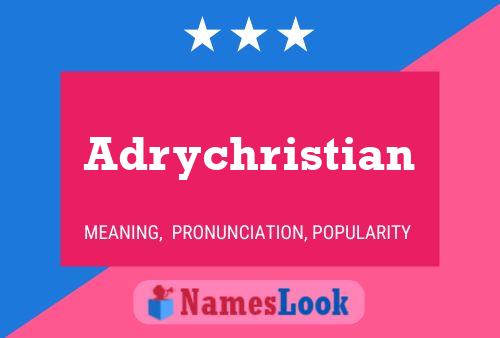 Adrychristian Name Poster