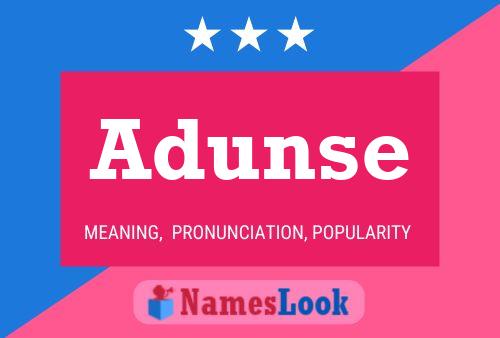 Adunse Name Poster