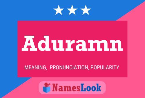 Aduramn Name Poster